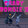 Crazy Zombie 9.0