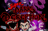 Super Dark Deception